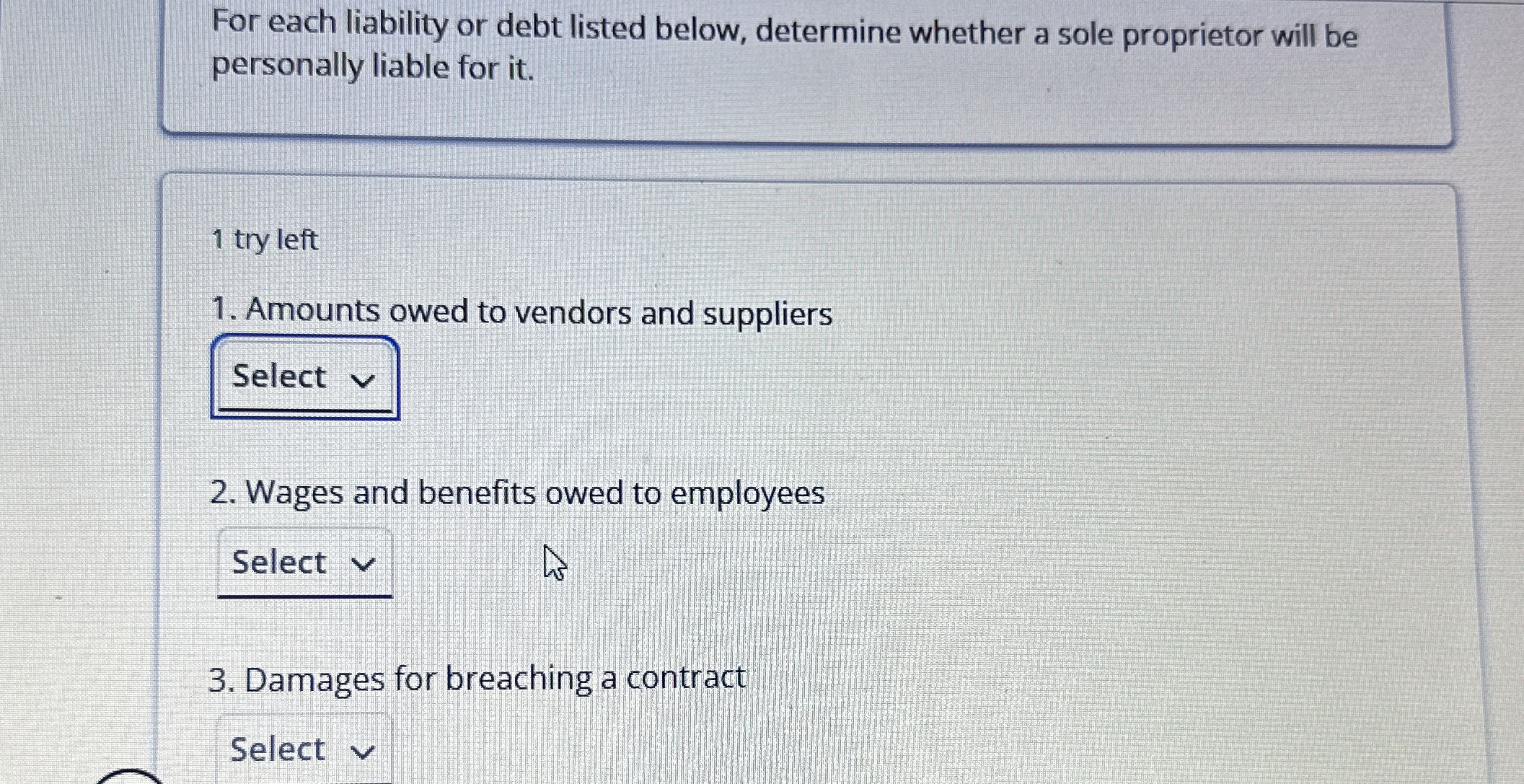  For each liability or debt listed below, determine whether a sole