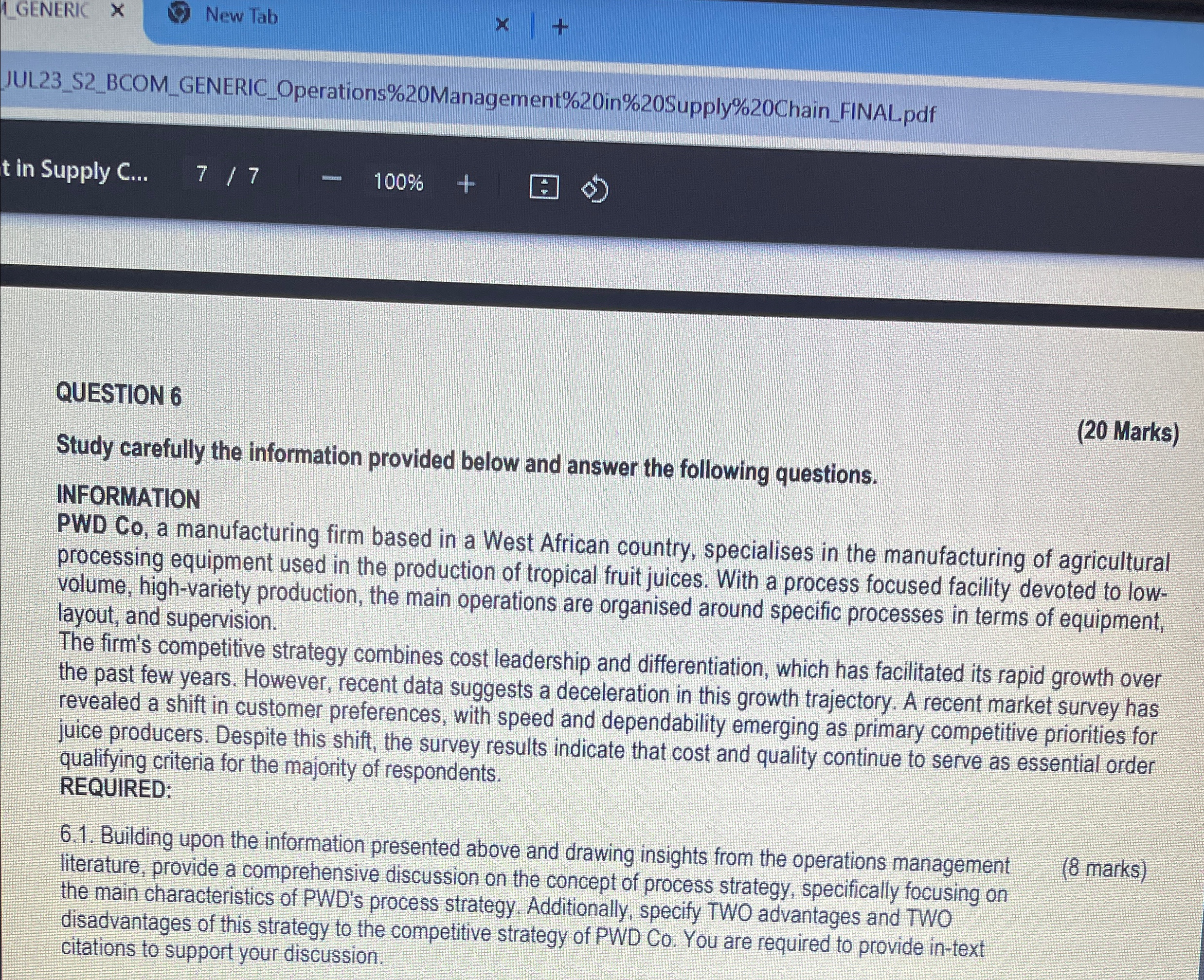  LGENERIC New Tab JUL23_S2_BCOM_GENERIC_Operations%20Management%20in%20Supply%20Chain_FINAL.pdf QUESTION 6 (20 Marks) Study carefully the
