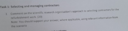  Task 1: Selecting and managing contractors 1 Comment on the scientific-research