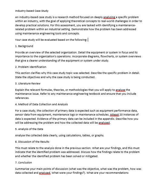  Industry-based Case study An industry-based case study is a research method