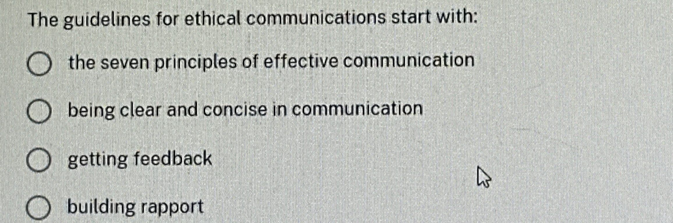  The guidelines for ethical communications start with: the seven principles of