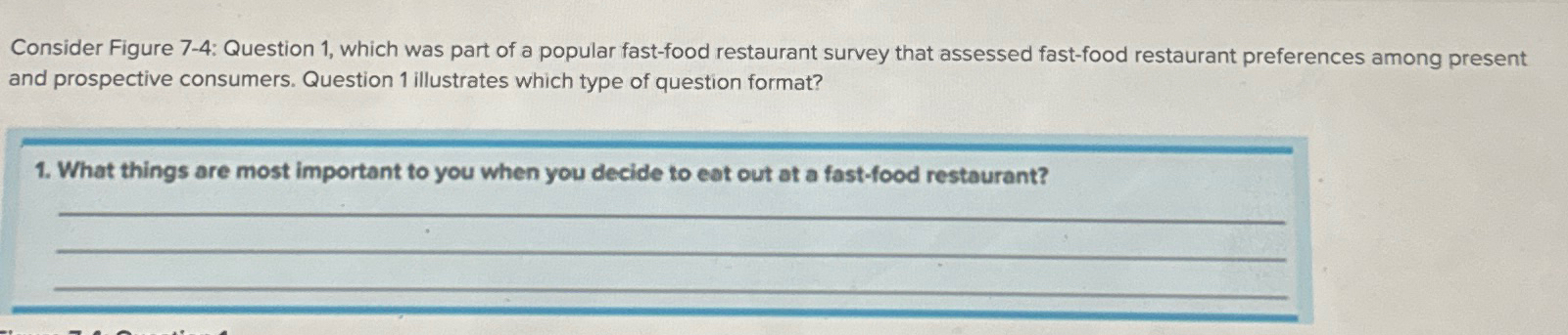  Consider Figure 7-4: Question 1, which was part of a popular