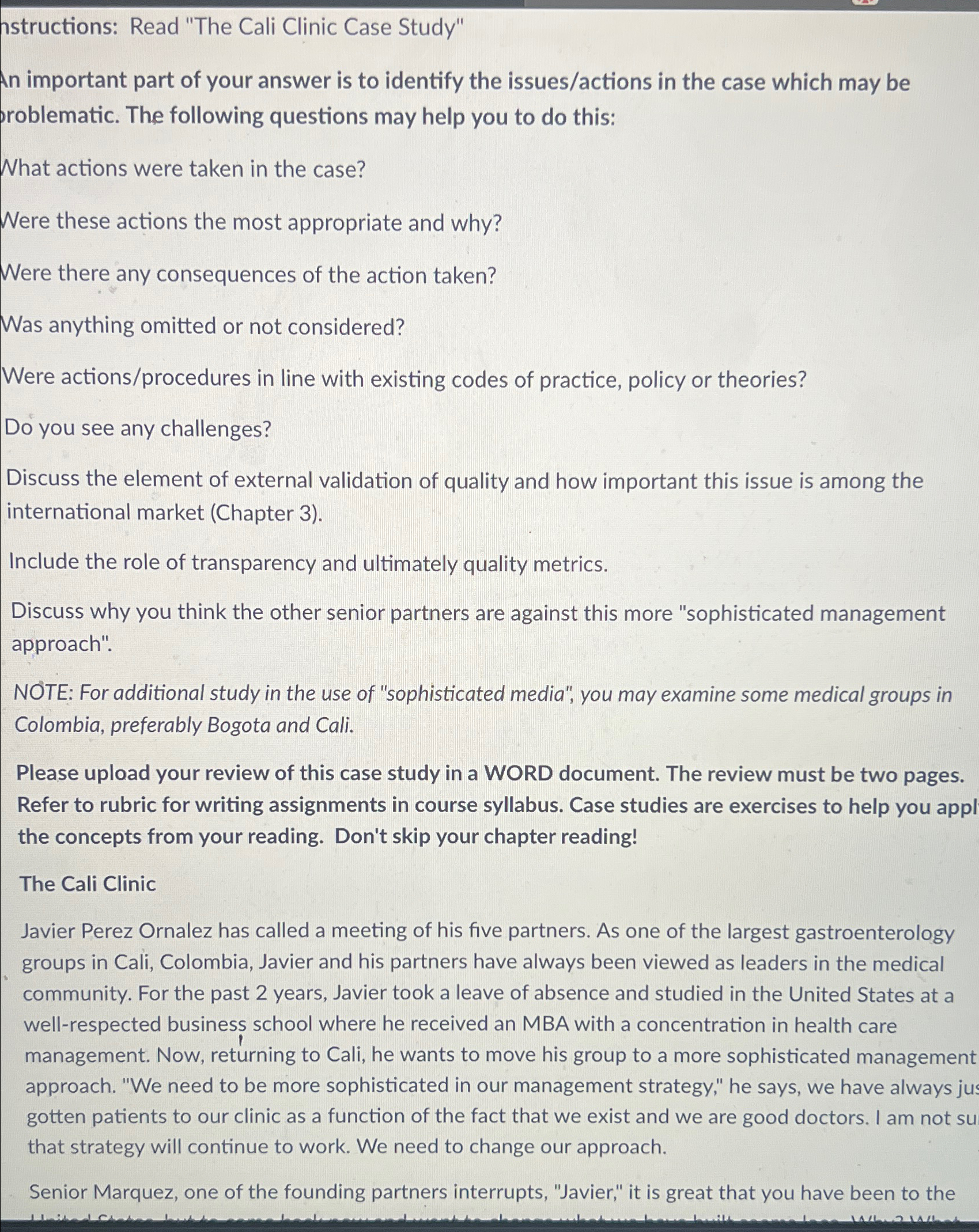  nstructions: Read "The Cali Clinic Case Study" An important part of
