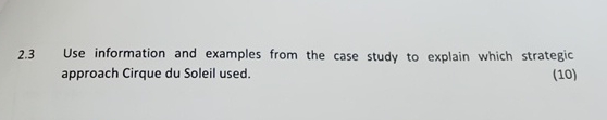  2.3 Use information and examples from the case study to explain