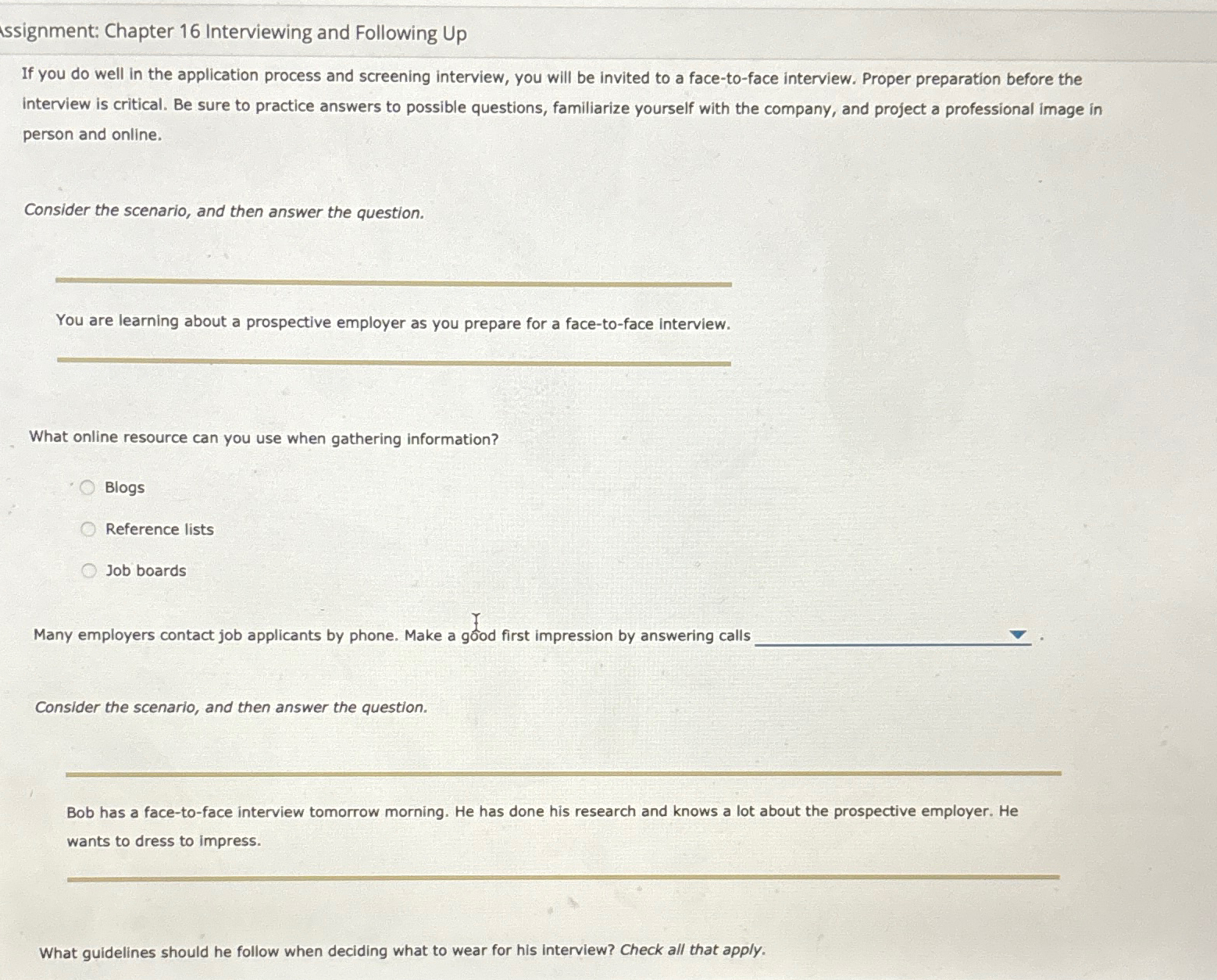  Issignment: Chapter 16 Interviewing and Following Up If you do well