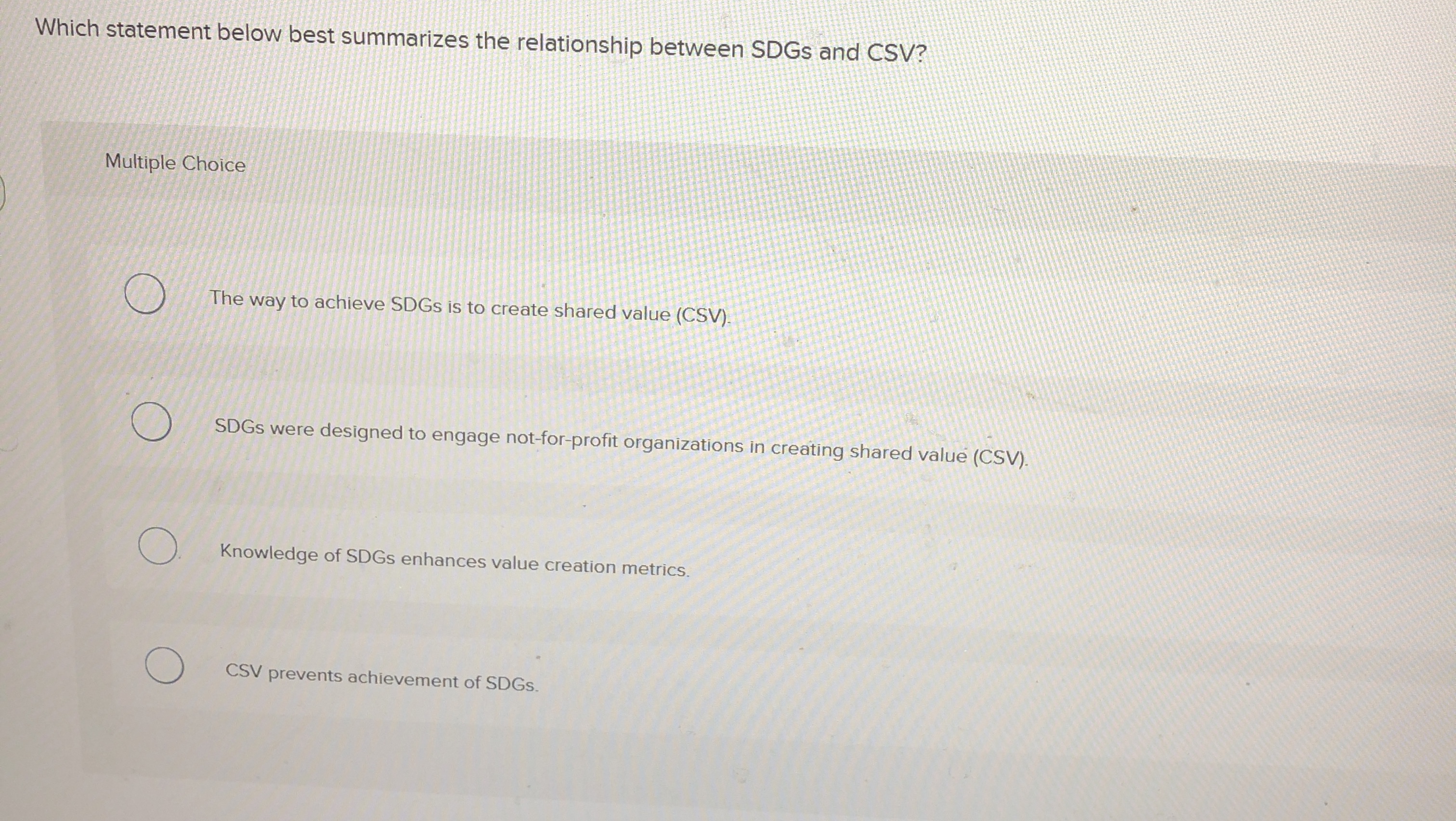  Which statement below best summarizes the relationship between SDGs and CSV?