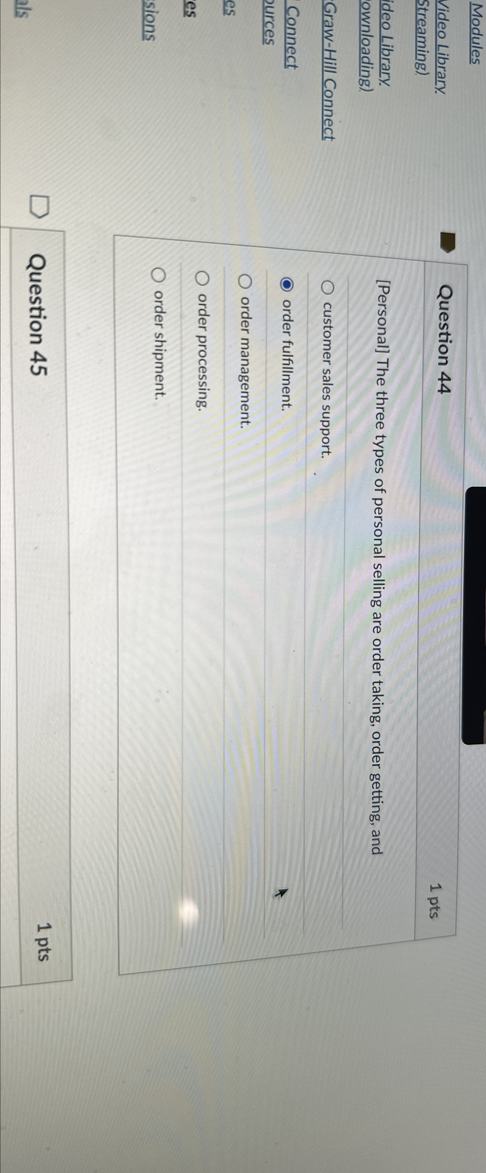  Modules Video Library. Streaming). ideo Library. ownloading). Graw-Hill Connect Connect urces