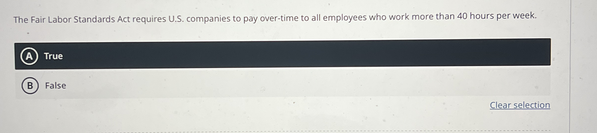  The Fair Labor Standards Act requires U.S. companies to pay over-time