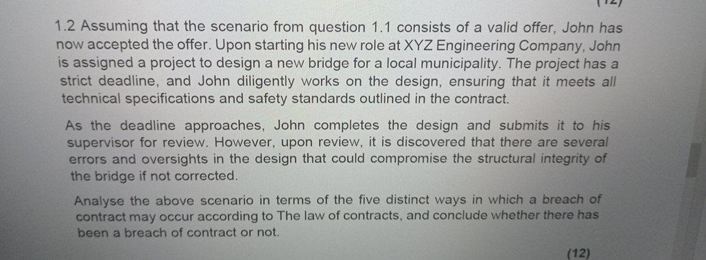  1.2 Assuming that the scenario from question 1.1 consists of a