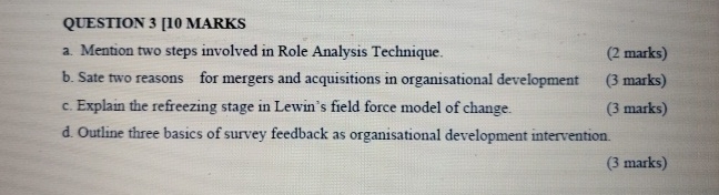  QUESTION 3[10 MARKS a. Mention two steps involved in Role Analysis