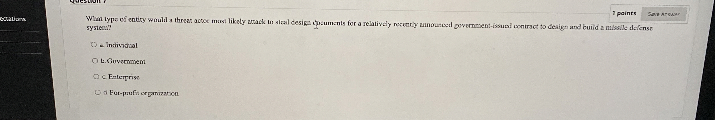  1 points system? a. Individual b. Government c. Enterprise d. For-profit