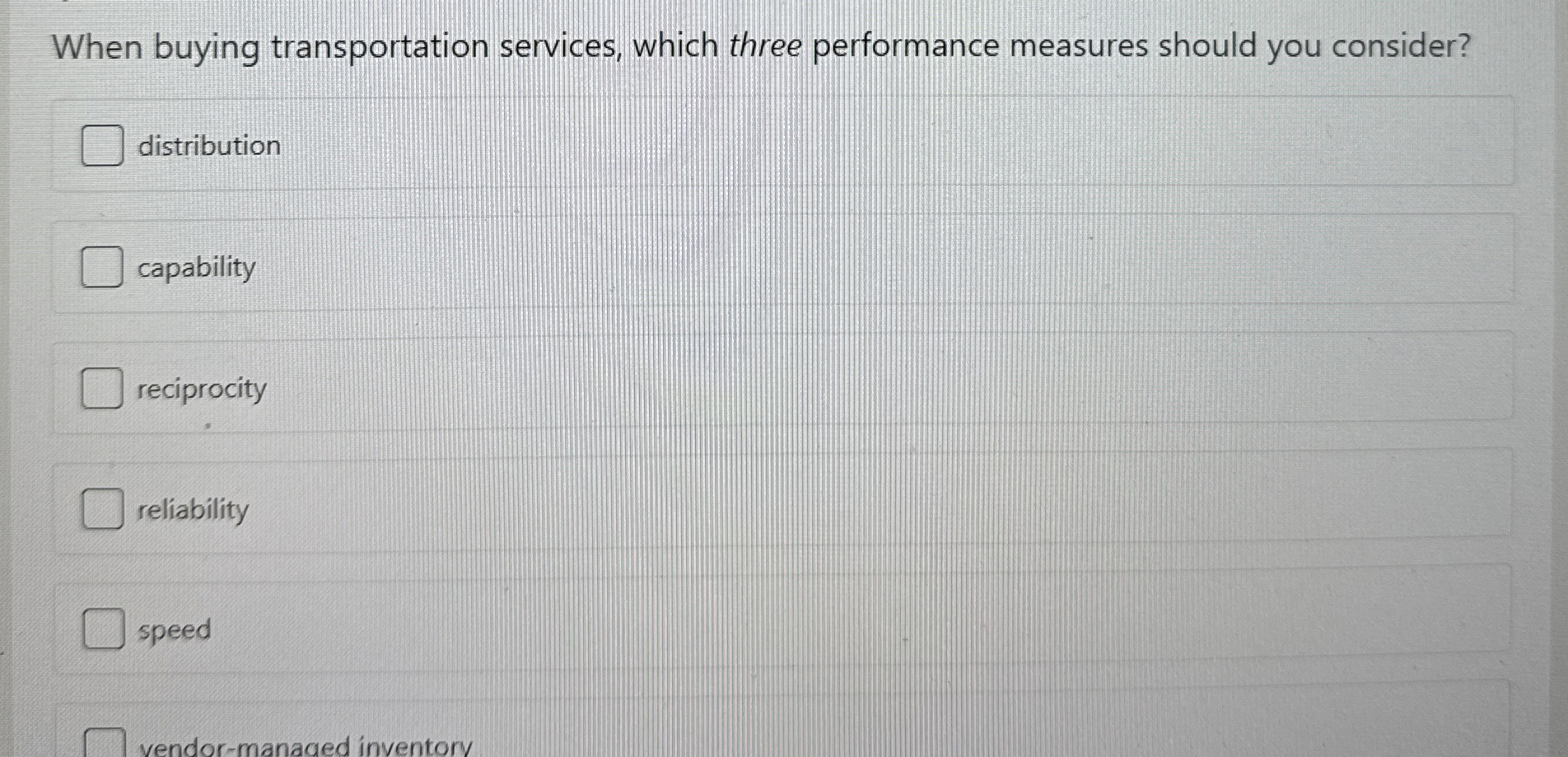  When buying transportation services, which three performance measures should you consider?