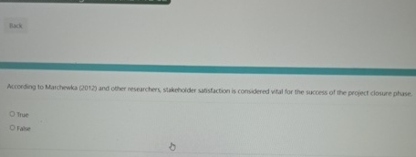  According to Marchrwka (2012) and other researchers, stakeholder sabsfaction is considered
