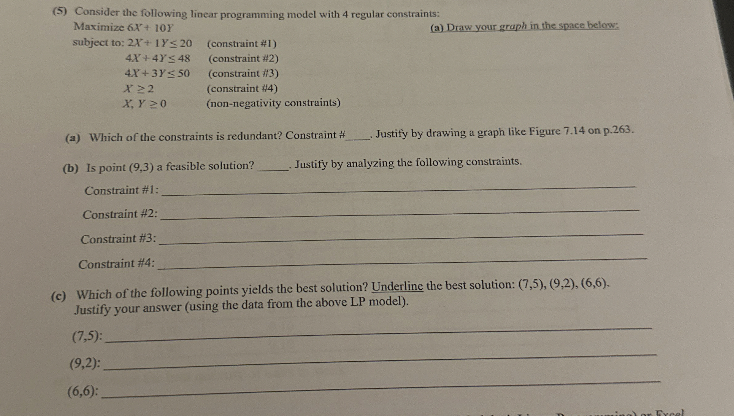  (5) Consider the following linear programming model with 4 regular constraints: