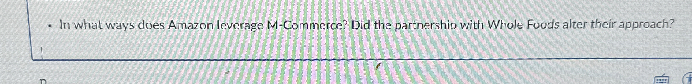  In what ways does Amazon leverage M-Commerce? Did the partnership with