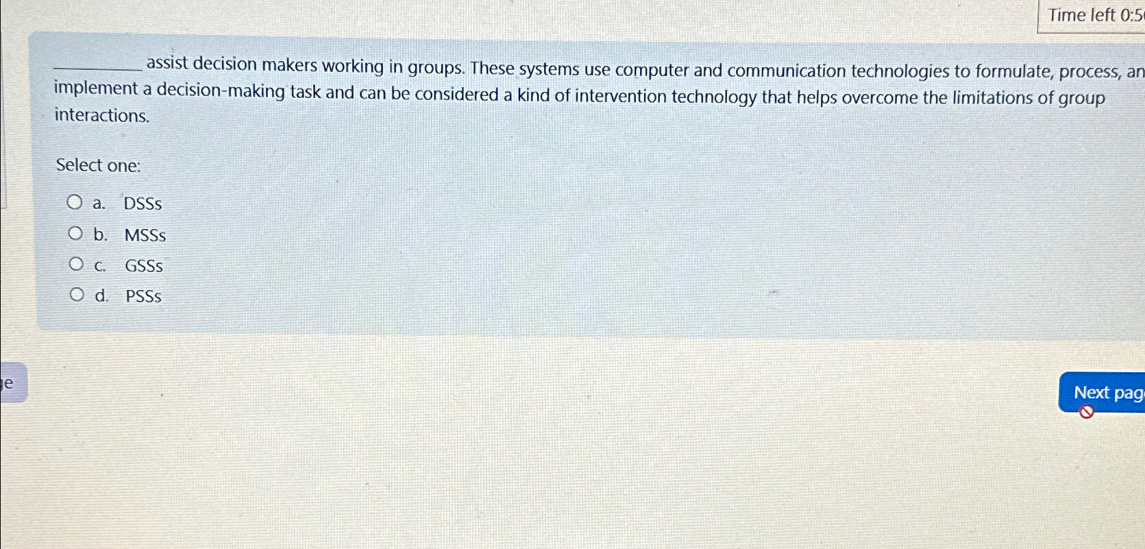  Time left 0:5 assist decision makers working in groups. These systems