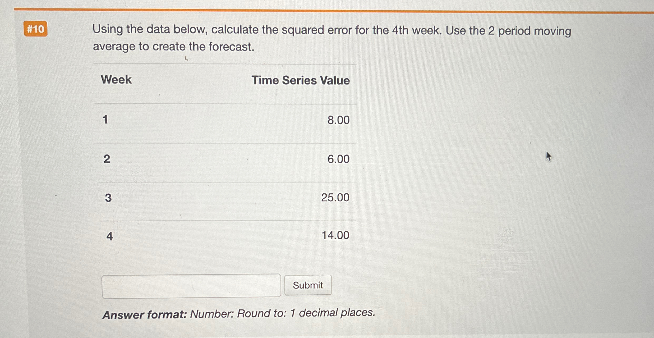  #10 Using the data below, calculate the squared error for the