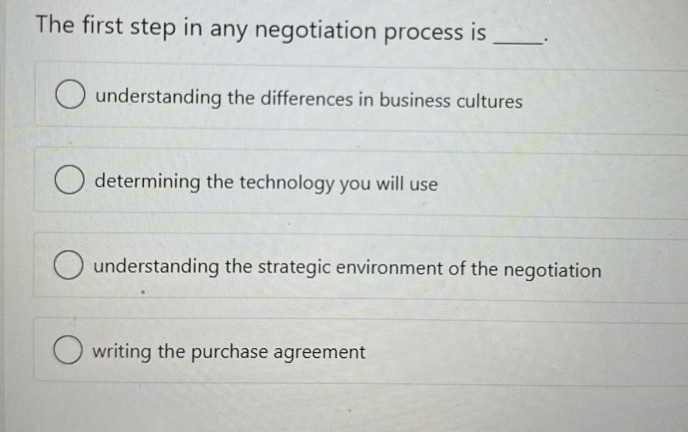  The first step in any negotiation process is understanding the differences
