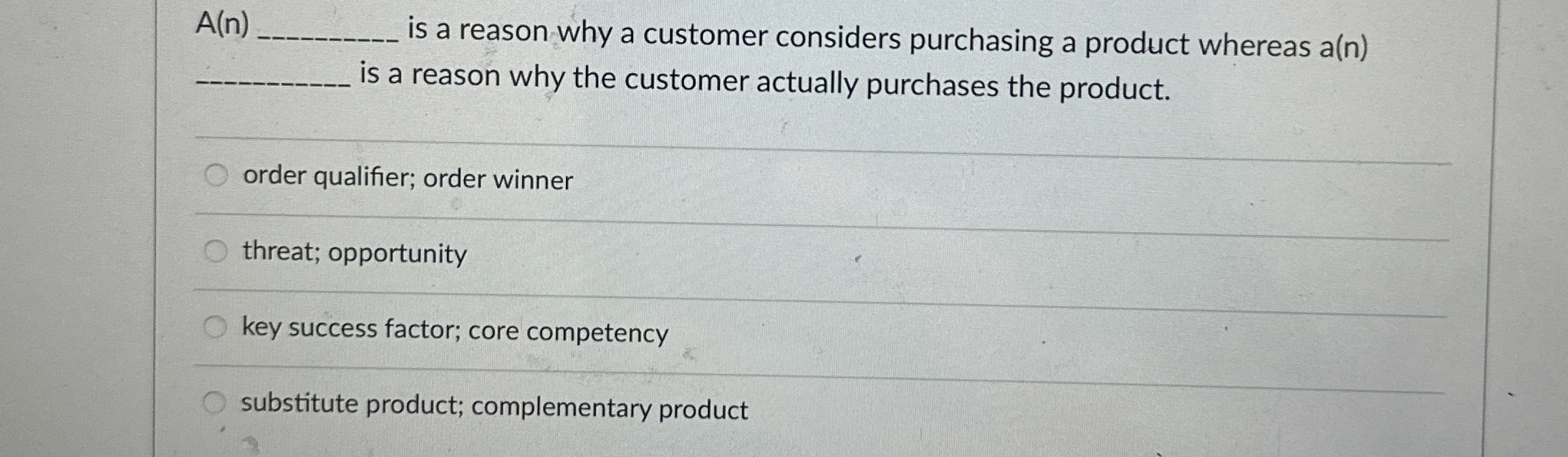  A(n)q,q, is a reason why a customer considers purchasing a product