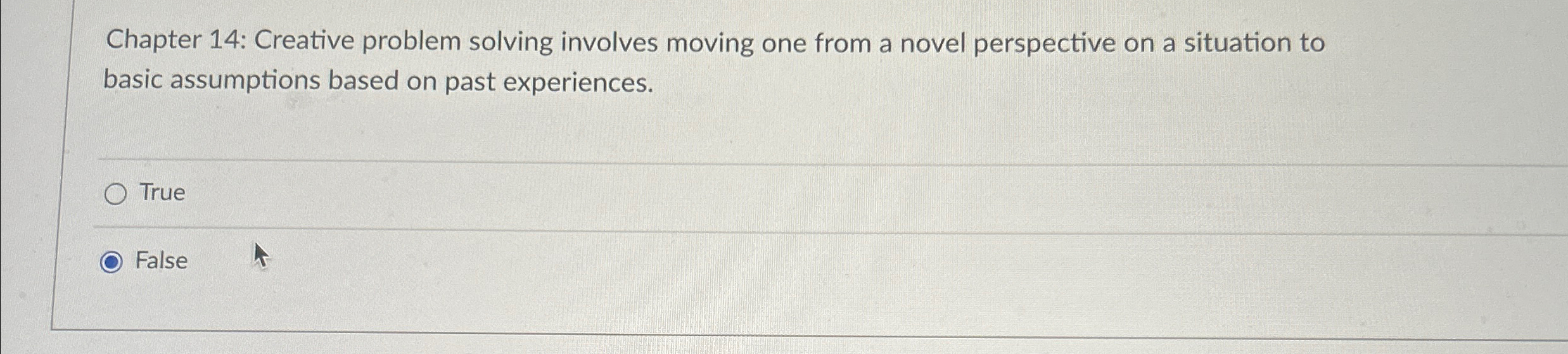  Chapter 14: Creative problem solving involves moving one from a novel