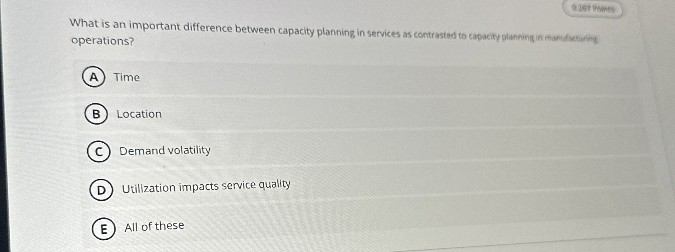  What is an important difference between capacity planning in services as