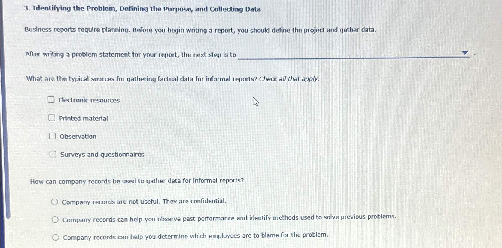  Identifying the Problem, Defining the Purpose, and Collecting Data Business reports
