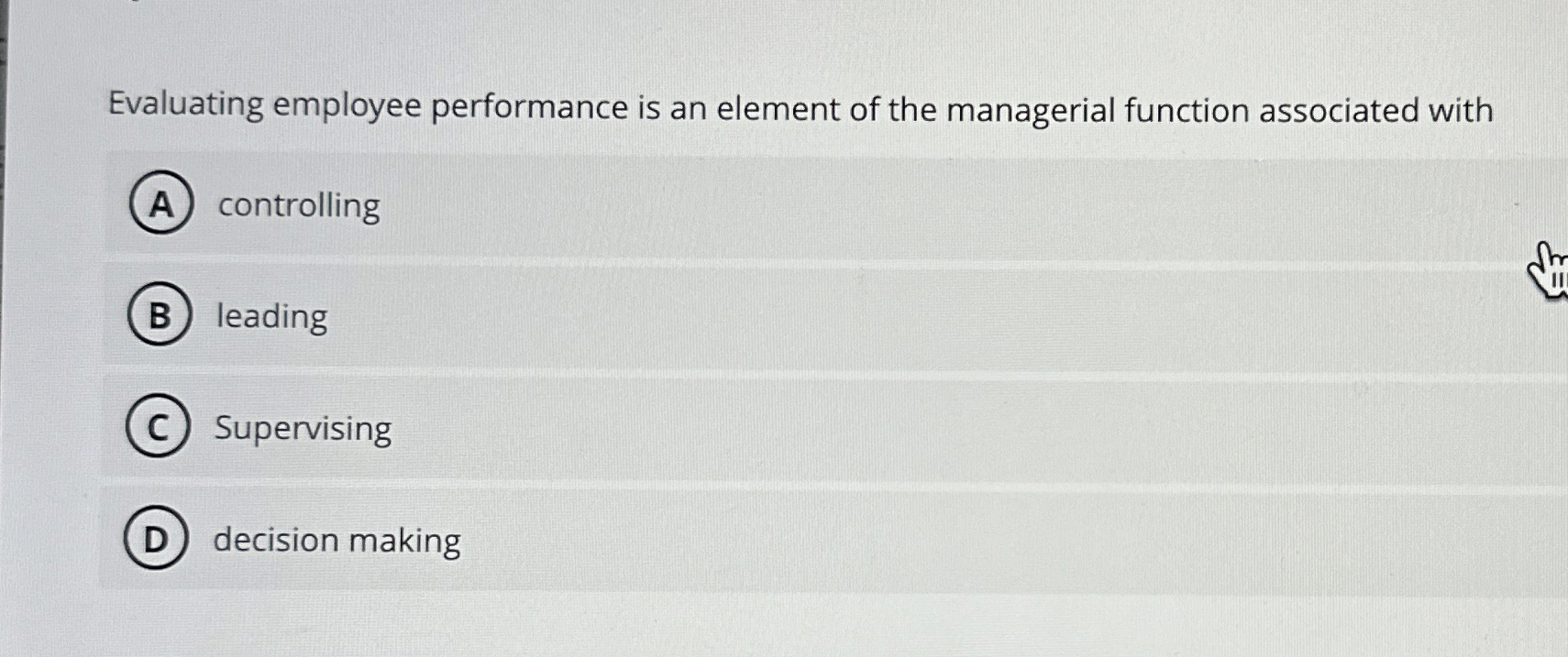  Evaluating employee performance is an element of the managerial function associated