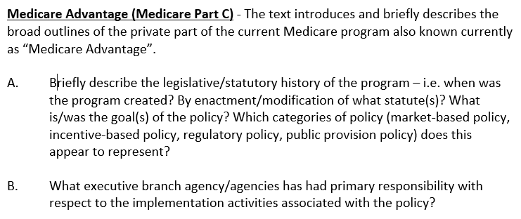  Medicare Advantage (Medicare Part C)- The text introduces and briefly describes