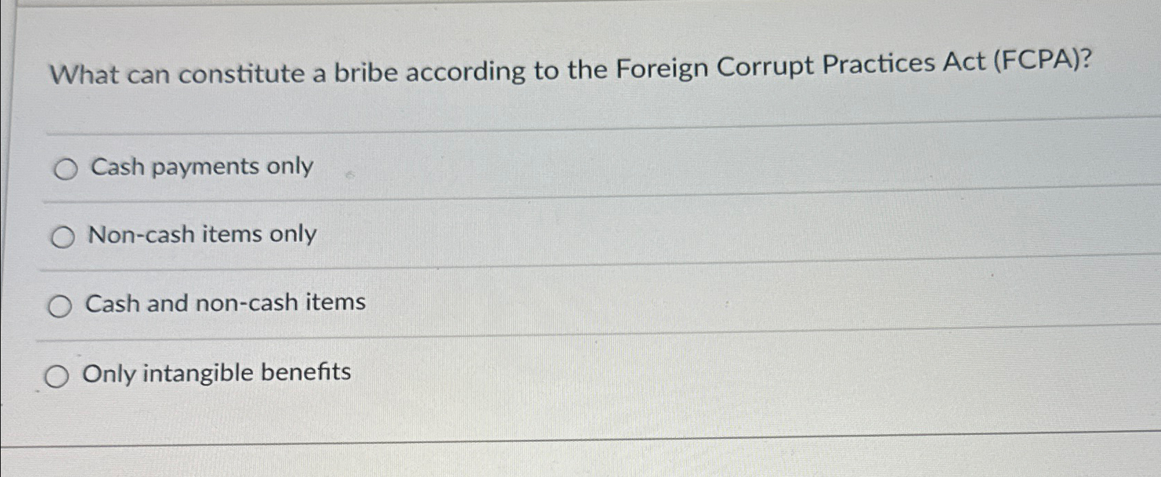  What can constitute a bribe according to the Foreign Corrupt Practices