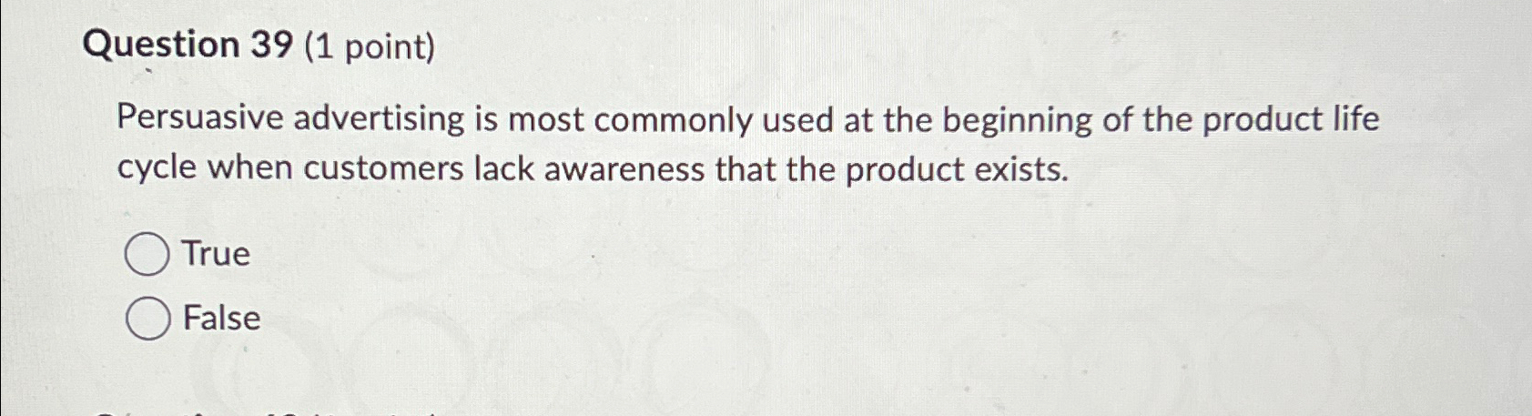  Question 39(1 point) Persuasive advertising is most commonly used at the
