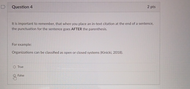  Question 4 2 pts It is important to remember, that when