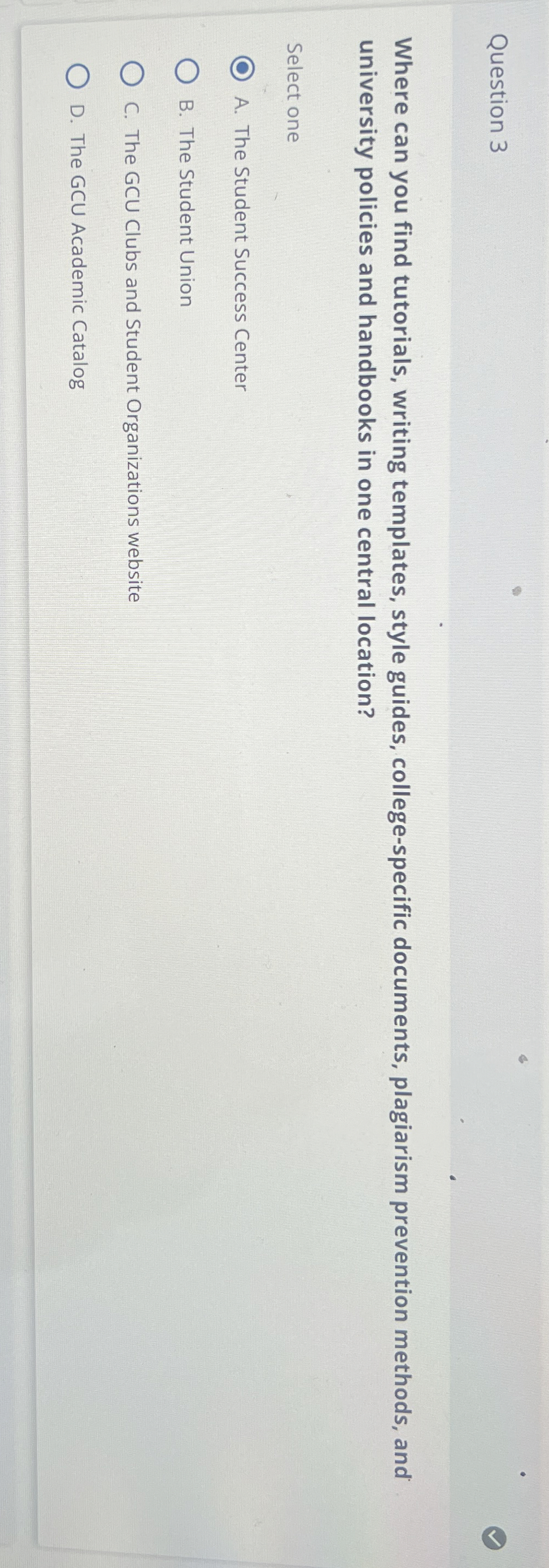  Question 3 Where can you find tutorials, writing templates, style guides,