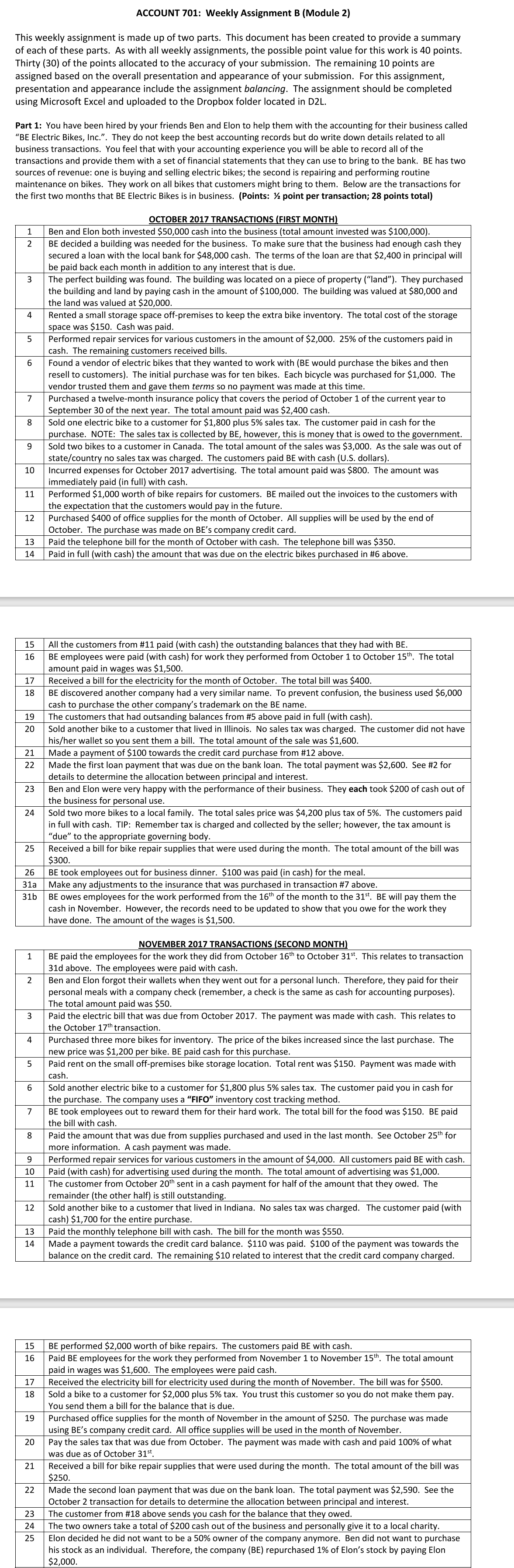  ACCOUNT 701: Weekly Assignment B (Module 2) This weekly assignment is
