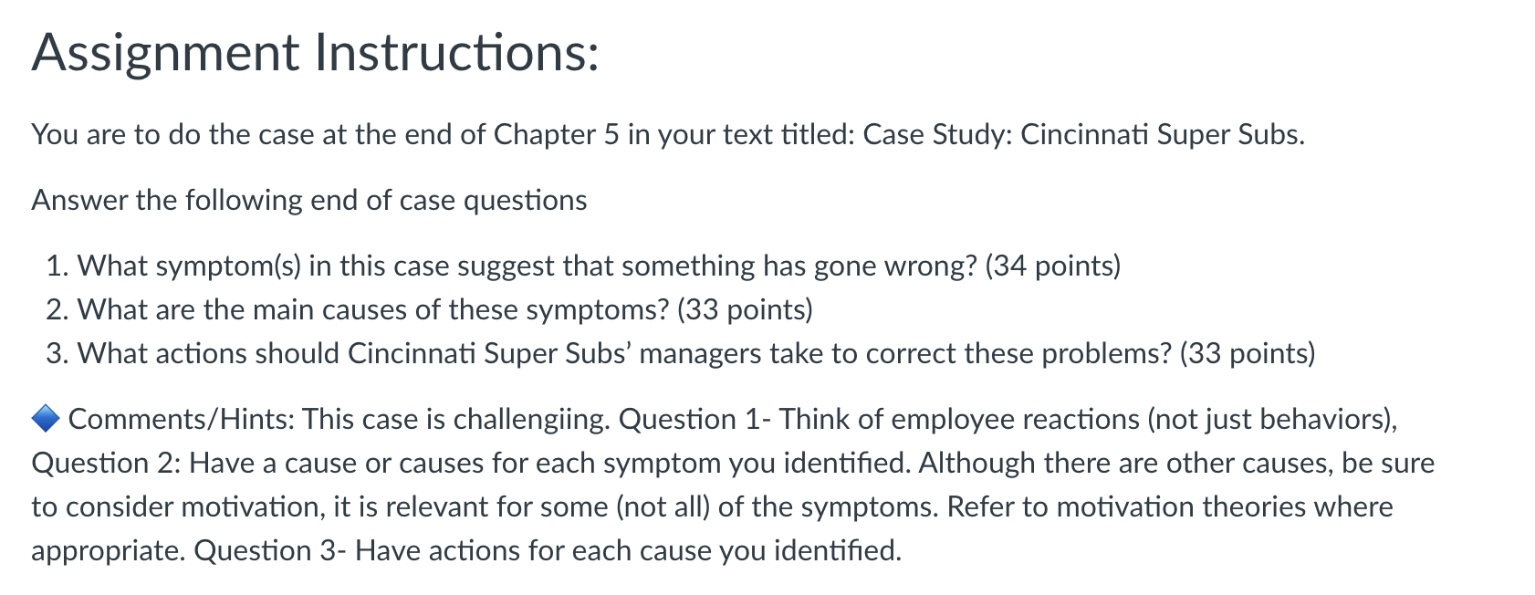  Assignment Instructions: You are to do the case at the end