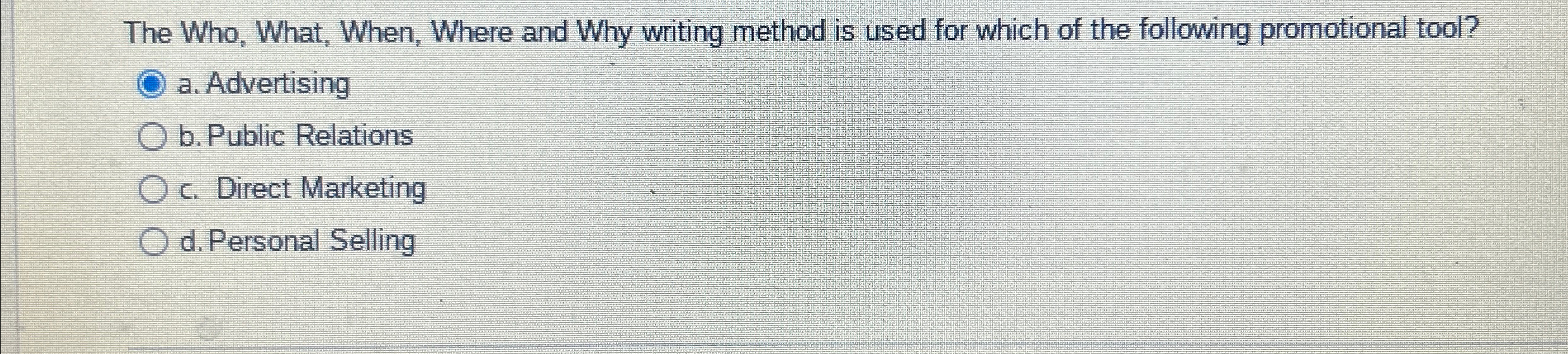  The Who, What, When, Where and Why writing method is used