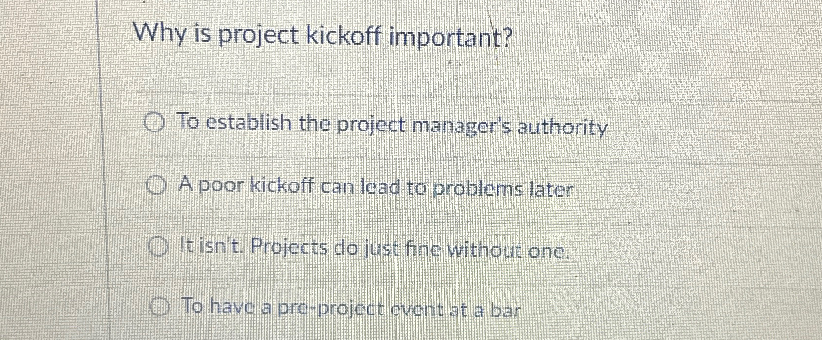  Why is project kickoff important? To establish the project manager's authority