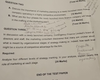  QUESTION TWO [Total 40 Marks] A. Discuss the imporlance of marketing