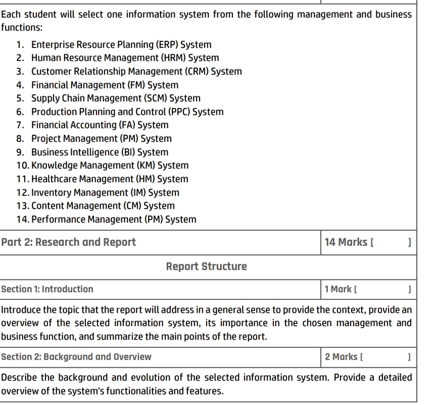  Each student will select one information system from the following management