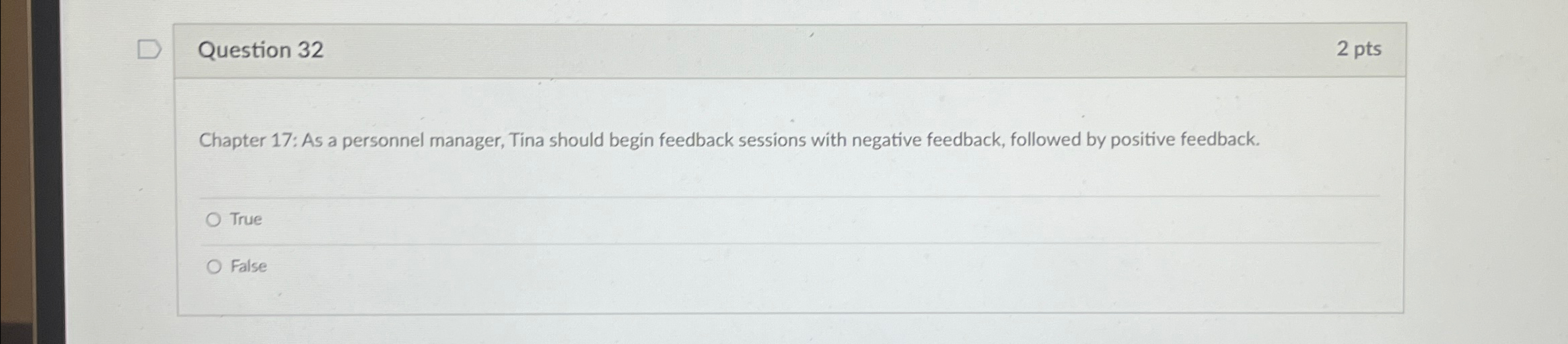  Question 32 2 pts Chapter 17: As a personnel manager, Tina