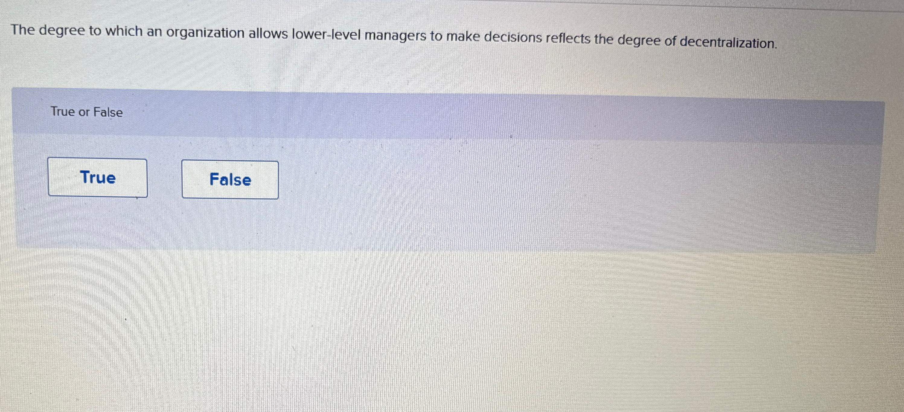  The degree to which an organization allows lower-level managers to make