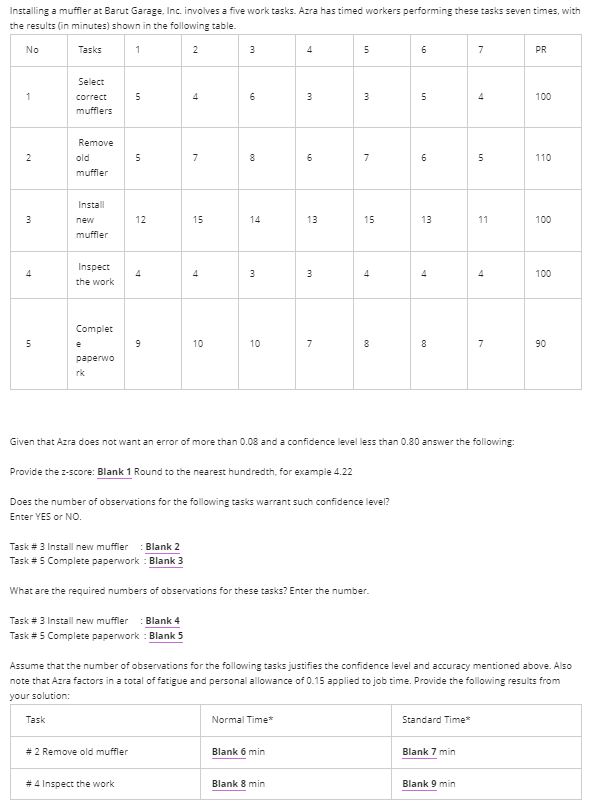  Installing a muffler at Barut Garage, Inc. involves a five work