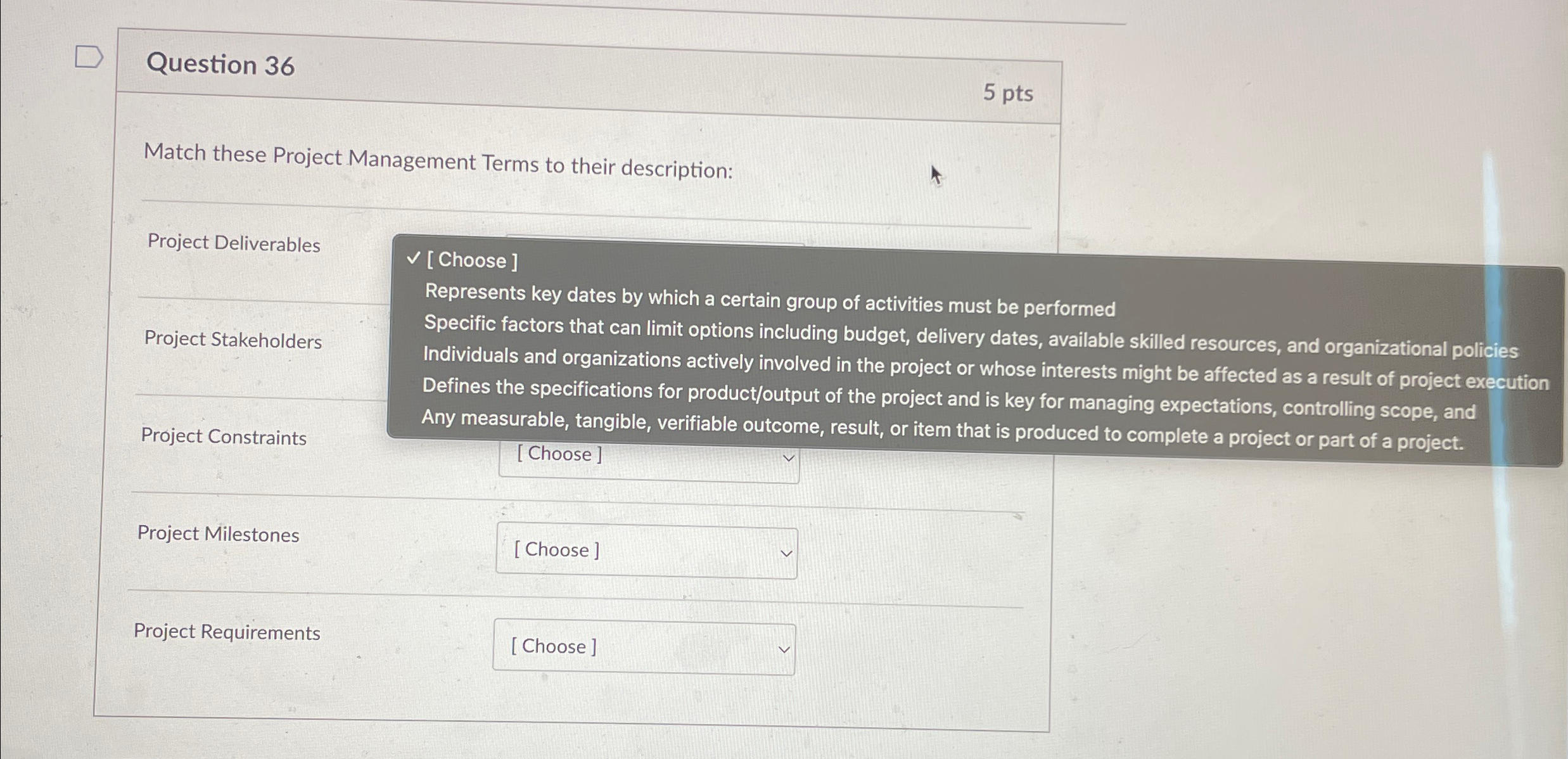  Question 36 5 pts Match these Project Management Terms to their