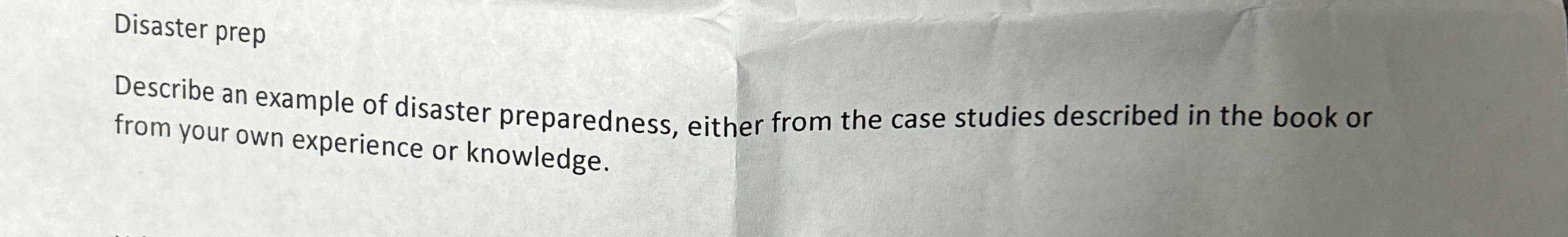  Describe an example of disaster prepareDisaster prep Describe an example of