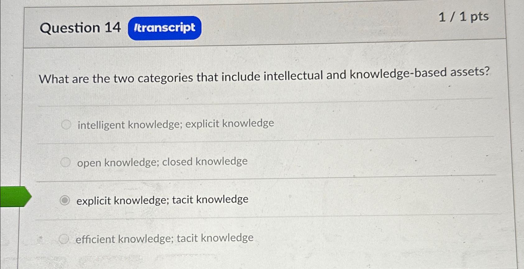  Question 14 11 pts What are the two categories that include