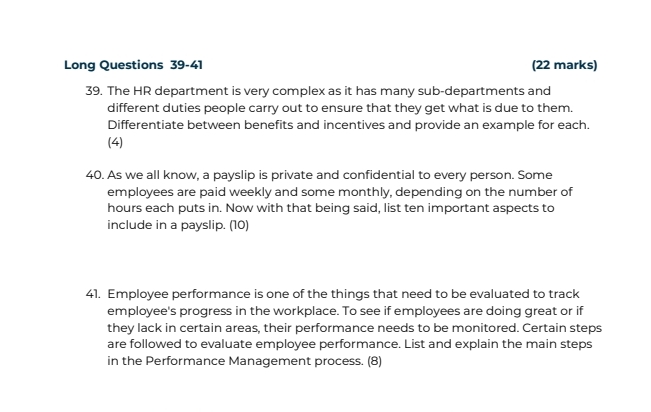  Long Questions 39-41 (22 marks) 39. The HR department is very