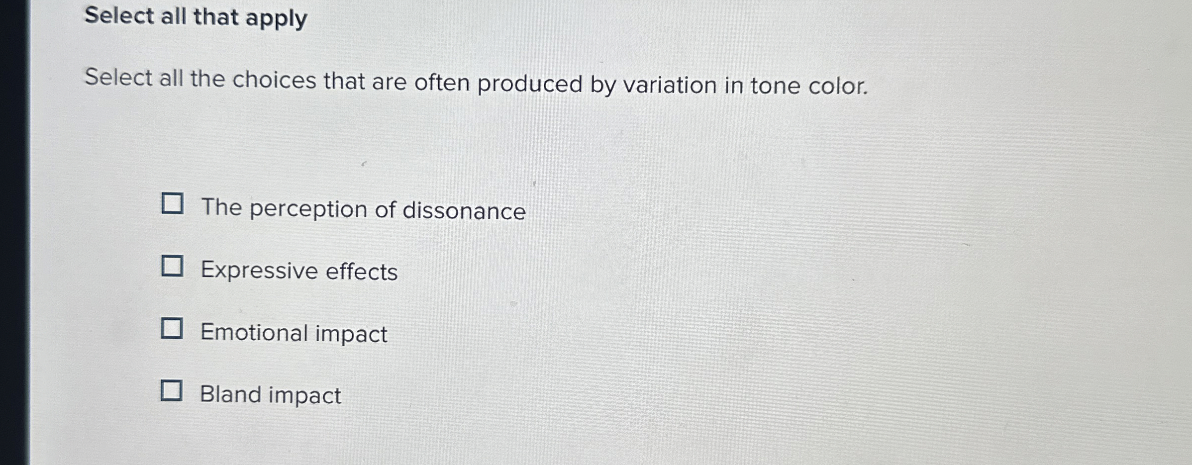  Select all that apply Select all the choices that are often