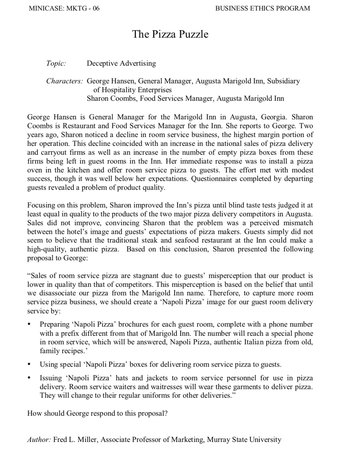  Read the case study and answer these questions! What are the