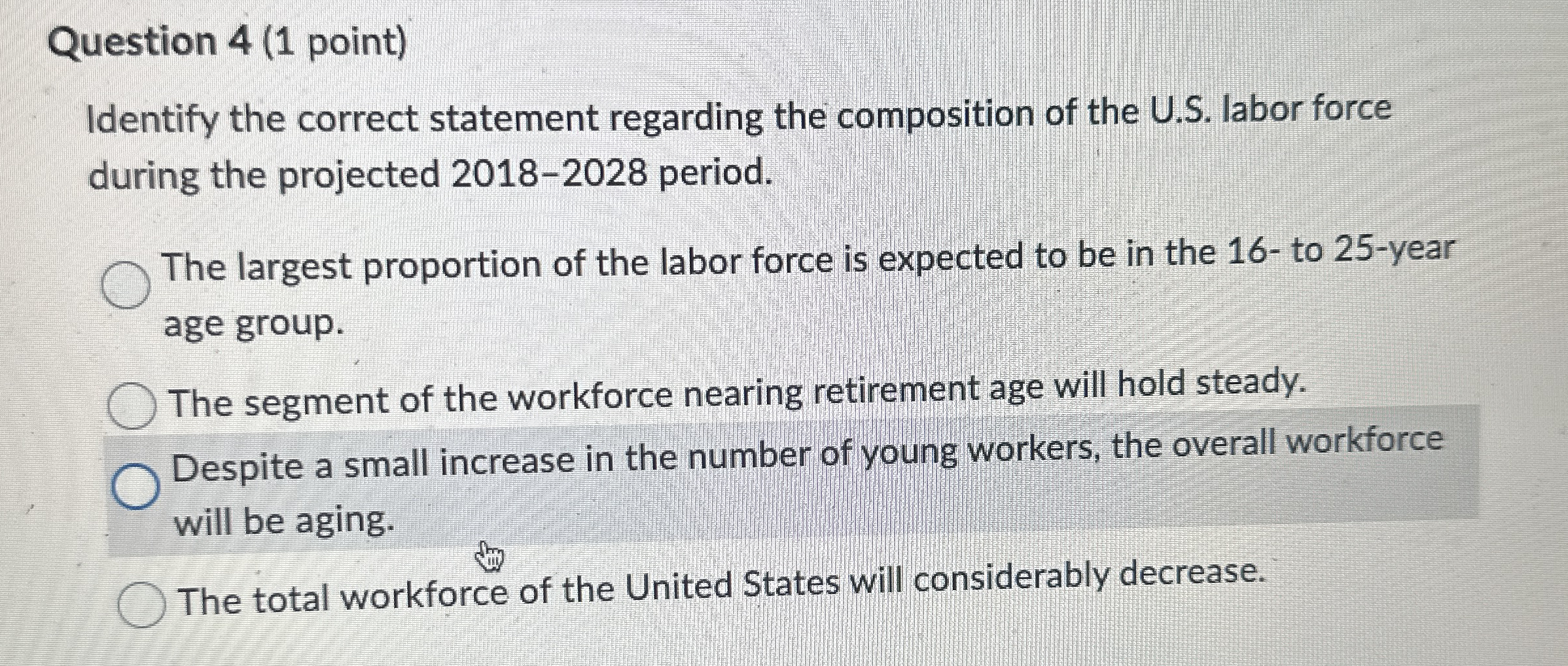  Question 4(1 point) Identify the correct statement regarding the composition of