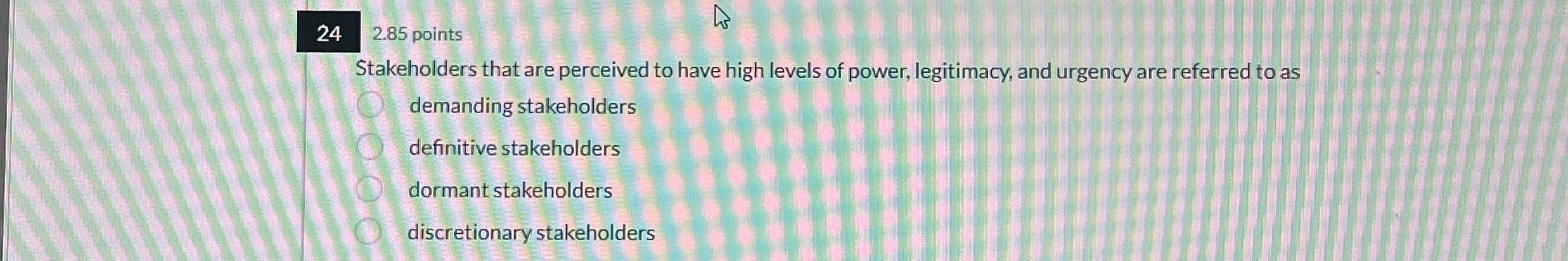  24 2.85 points Stakeholders that are perceived to have high levels