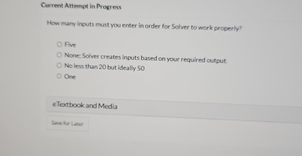  Current Attempt in Progress How many inputs must you enter in